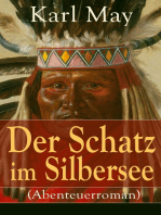 Der Schatz im Silbersee (Abenteuerroman): Ein Klassiker der Abenteuer- und Jugendliteratur