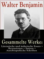 Gesammelte Werke: Literarische und ästhetische Essays + Rezensionen + Satiren: Autobiografische Schriften - 600 Titel in einem Buch