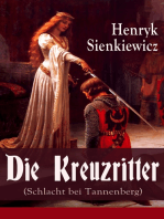 Die Kreuzritter (Schlacht bei Tannenberg): Staat des Deutschen Ordens (Historischer Roman)