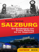 Salzburg: Ein Bundesland vom Ersten Weltkrieg bis zur Gegenwart
