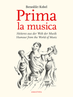 Prima la musica: Heiteres aus der Welt der Musik. Humour from the World of Music.