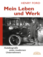 Mein Leben und Werk (Neuausgabe mit Originalfotos): Autobiografie eines modernen Unternehmers