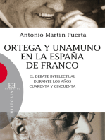 Ortega y Unamuno en la España de Franco: El debate intelectual durante los años cuarenta y cincuenta