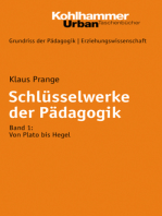 Schlüsselwerke der Pädagogik: Band 1: Von Plato bis Hegel