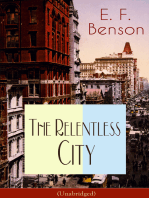 The Relentless City (Unabridged): A Satirical Novel set between London and New York