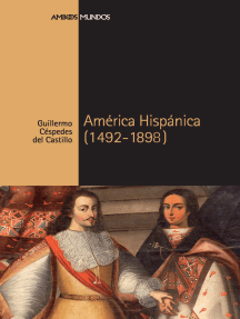 América Hispánica: (1492-1898)