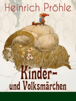 Kinder- und Volksmärchen: 81 Geschichten in einem Buch: Gesammelt auf dem Oberharze im Volke und aus benachbarten niedersächsischen Orten