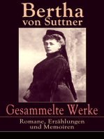 Gesammelte Werke: Romane, Erzählungen und Memoiren: Die Waffen nieder! + Martha's Kinder + Eva Siebeck + Franzl und Mirzl + Langeweile + Ermenegildens Flucht + Autobiografie