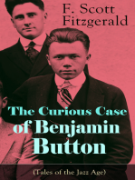The Curious Case of Benjamin Button (Tales of the Jazz Age): From the author of The Great Gatsby, The Side of Paradise, Tender Is the Night, The Beautiful and Damned and Babylon Revisited