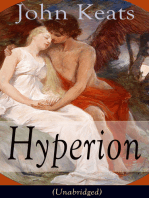 John Keats: Hyperion (Unabridged): An Epic Poem from one of the most beloved English Romantic poets, best known for his Odes, Ode to a Nightingale, Ode on a Grecian Urn, Ode to Indolence, Ode to Psyche, Ode to Fanny, Lamia and more