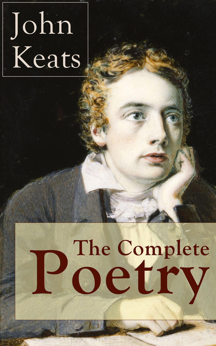 The Complete Poetry of John Keats by John Keats Book Read Online