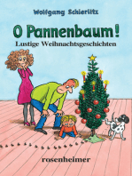 O Pannenbaum!: Lustige Weihnachtsgeschichten
