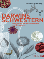 Darwins Schwestern: Porträts von Naturforscherinnen und Biologinnen