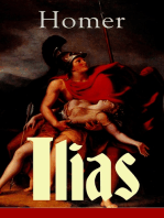 Ilias: Klassiker der griechischen Literatur und das früheste Zeugnis der abendländischen Dichtung