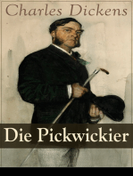 Die Pickwickier: Absurde Forschungsreise durch England: Die Abenteuer des weltfremden Mr. Pickwick