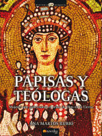 Papisas y Teólogas: Mujeres que gobernaron el reino de Dios en la Tierra.
