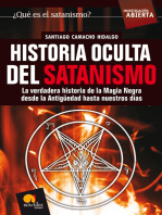 Historia oculta del Satanismo: La verdadera historia de la Magia Negra desde la antigüedad hasta nuestros días