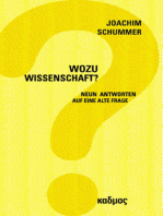 Wozu Wissenschaft?: Neun Antworten auf eine alte Frage