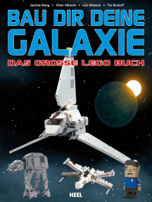 Bau dir deine Galaxie: Das große Lego Buch