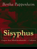 Sisyphus: Gegen den Mädchenhandel - Galizien: Eine Studie über Mädchenhandel und Prostitution in Osteuropa und dem Orient