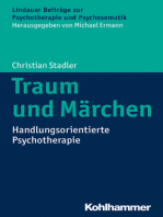 Traum und Märchen: Handlungsorientierte Psychotherapie
