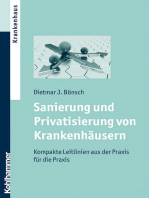 Sanierung und Privatisierung von Krankenhäusern: Kompakte Leitlinien aus der Praxis für die Praxis