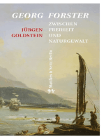 Georg Forster: Zwischen Freiheit und Naturgewalt