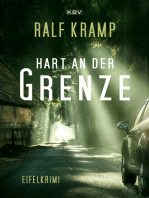 Hart an der Grenze: Kriminalroman aus der Eifel
