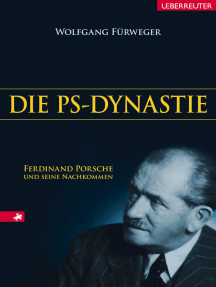 Die PS-Dynastie: Ferdinand Porsche und seine Nachkommen