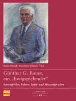 Günther G. Bauer, ein "Ewigspielender“: Schauspieler, Rektor, Spiel- und Mozartforscher
