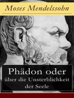 Phädon oder über die Unsterblichkeit der Seele: Leben und Charakter des Sokrates + Phädon in drei Gesprächen