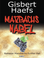 Matzbachs Nabel: Baltasar Matzbachs fünfter Fall