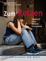 Zum Kotzen: Tagebuch einer Bulimie-Erkrankung