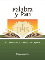 Palabra y Pan: La celebración eucarística paso a paso