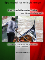 Der Gondoliere des Todes - Sprachkurs Italienisch-Deutsch A2: Spannender Lernkrimi und Reiseführer durch Venedig