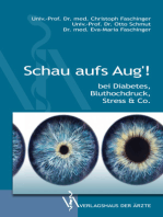 Schau aufs Aug'!: bei Diabetes, Bluthochdruck, Stress & Co.