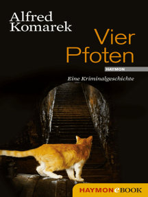 Vier Pfoten: Eine Kriminalgeschichte