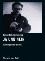 Roland Schimmelpfennig - Ja und Nein: Vorlesungen über Dramatik