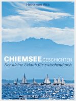 Chiemseegeschichten: Der kleine Urlaub für zwischendurch