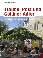 Traube, Post und Goldner Adler: Dorfgasthäuser in Südtirol
