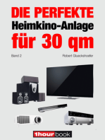 Die perfekte Heimkino-Anlage für 30 qm (Band 2): 1hourbook