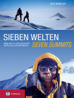 Sieben Welten - Seven Summits: Mein Weg zu den höchsten Gipfeln aller Kontinente