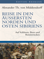 Reise in den Äussersten Norden und Osten Sibiriens: Auf Schlitten, Boot und Rentierrücken 1842-1845