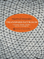 Transparenztraum: Literatur, Politik, Medien und das Unmögliche