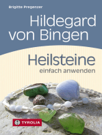 Hildegard von Bingen. Heilsteine einfach anwenden: Mit Fotos von Brigitta Wiesner