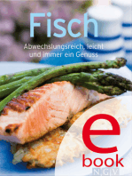 Fisch: Unsere 100 besten Rezepte in einem Kochbuch