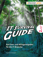 IT Survival Guide: Karriere- und Alltagsratgeber für die IT-Branche