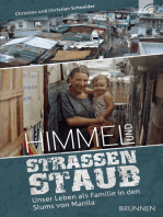 Himmel und Straßenstaub: Unser Leben als Familie in den Slums von Manila