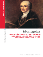 Montgelas: "Der fähigste Staatsmann, der jemals die Geschicke Bayerns geleitet hat"