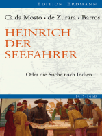 Heinrich der Seefahrer: Oder die Suche nach Indien 1415-1460